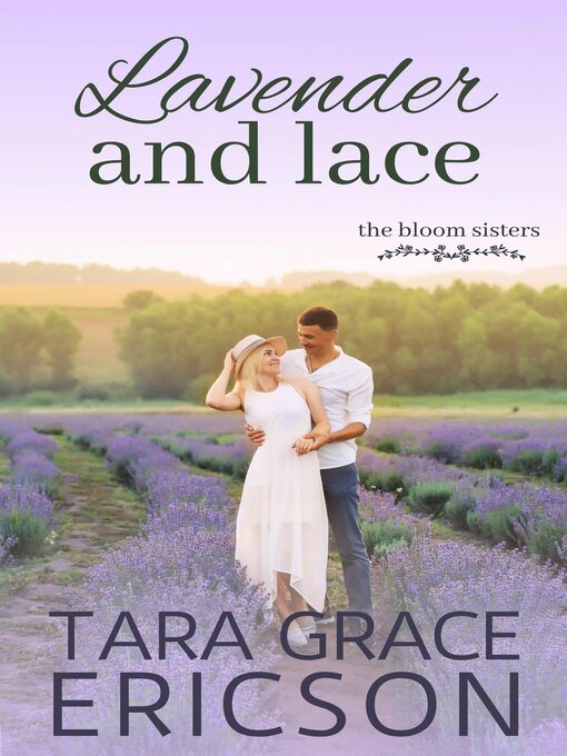 Title details for Lavender and Lace by Tara Grace Ericson - Available